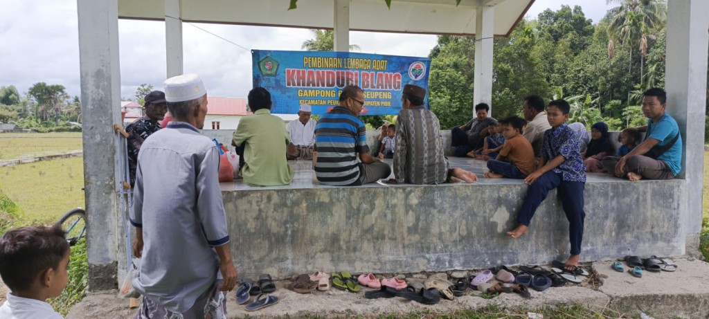 KEGIATAN PEMBINAAN LEMBAGA ADAT "KHANDURI BLANG" GAMPONG BLANG SEUPENG